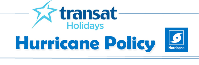Transat Holidays Hurricane Policy